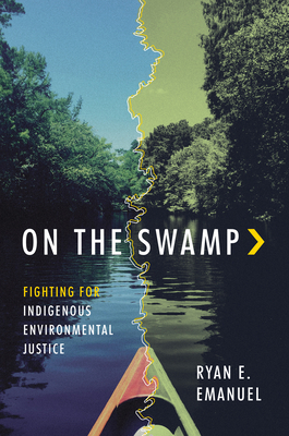 On the Swamp: Fighting for Indigenous Environme... 1469678314 Book Cover