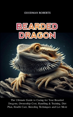 Bearded Dragon: The Ultimate Guide to Caring fo...            Book Cover