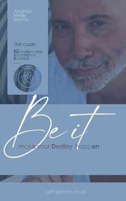Be it: make your Destiny to happen B09B4CQZD6 Book Cover