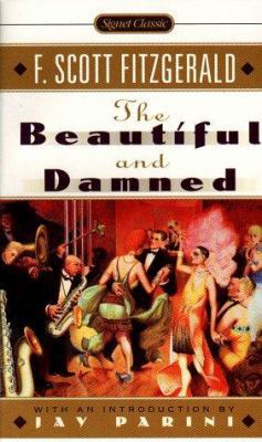 The Beautiful and Damned 0451526643 Book Cover