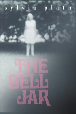 The Bell Jar [Large Print] 0060573090 Book Cover