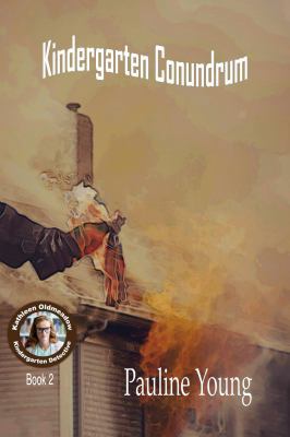 Kindergarten Conundrum: Katherine Oldmeadow, Ki... 0648286916 Book Cover