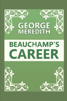 Beauchamp's Career B088JNWY8X Book Cover