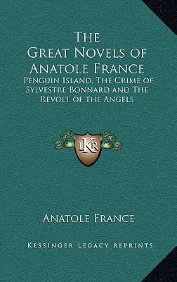 The Great Novels of Anatole France: Penguin Isl... 1163201847 Book Cover