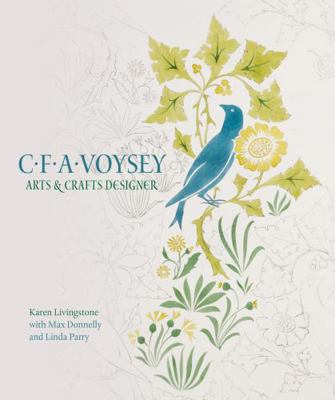 C.F.A. Voysey: Arts & Crafts Designer 1851778543 Book Cover