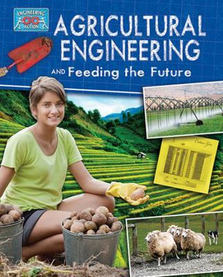 Agricultural Engineering and Feeding the Future 0778775259 Book Cover