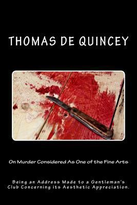 On Murder Considered as One of the Fine Arts: B... 1495478416 Book Cover