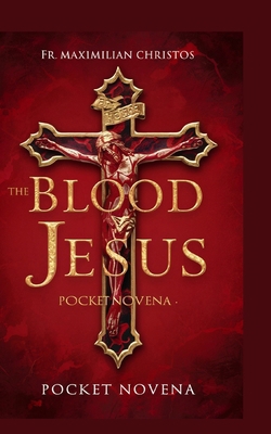 The Blood Of Jesus: Pocket Novena            Book Cover