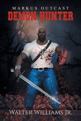 Markus Outcast Demon Hunter 1648957846 Book Cover
