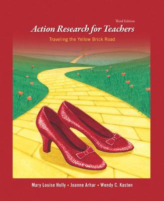Action Research for Teachers: Traveling the Yel... 0135157617 Book Cover