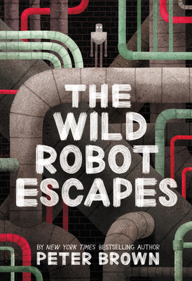 The Wild Robot Escapes: Volume 2 0316382043 Book Cover