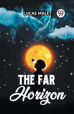 The Far Horizon 9361154958 Book Cover