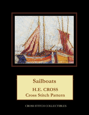 Sailboats: H.E. Cross cross stitch pattern [Large Print] 1727236238 Book Cover