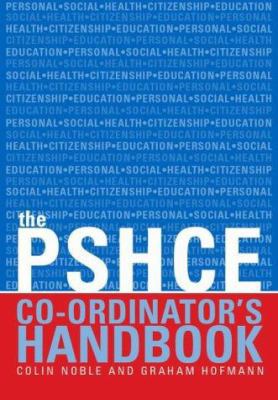 The Secondary PSHE Co-ordinator's Handbook 0415250226 Book Cover