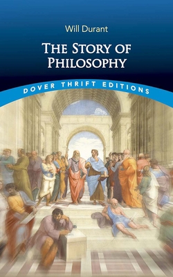 The Story of Philosophy 0486848558 Book Cover