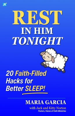 Rest in Him Tonight: 20 Faith-Filled Hacks for ... B0F3B9CQ69 Book Cover
