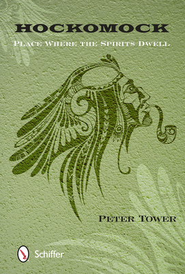 Hockomock: Place Where the Spirits Dwell 076434515X Book Cover