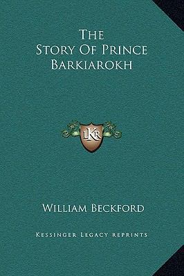 The Story Of Prince Barkiarokh 1169231845 Book Cover