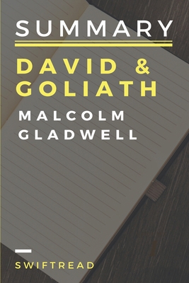 Paperback Summary: David & Goliath by Malcolm Gladwell Book