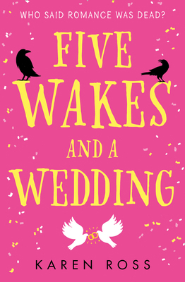 Five Wakes and a Wedding 0008354367 Book Cover