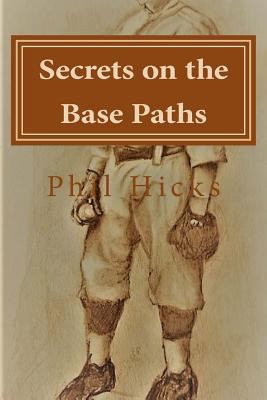 Secrets on the Base Paths 1516945905 Book Cover