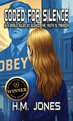 Coded For Silence: When A World Ruled By Silenc... B0FTD7DLCH Book Cover