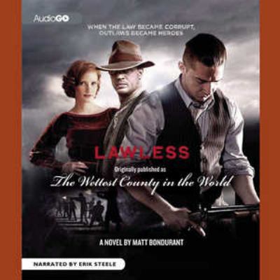 Lawless: Originally Published as the Wettest Co... 1609984889 Book Cover