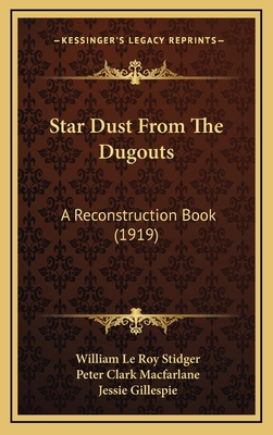 Star Dust From The Dugouts: A Reconstruction Bo... 1165627213 Book Cover