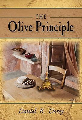The Olive Principle: Finding Your Way Back to God 1450277756 Book Cover