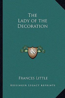 The Lady of the Decoration 1162642971 Book Cover