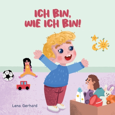 Ich bin, wie ich bin [German] 3384010582 Book Cover