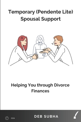 Temporary Spousal Support (Pendente Lite) B0FJ2LD4QC Book Cover