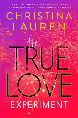 The True Love Experiment 1668024314 Book Cover