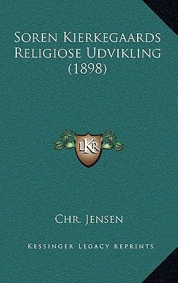 Soren Kierkegaards Religiose Udvikling (1898) [Danish] 1168580110 Book Cover