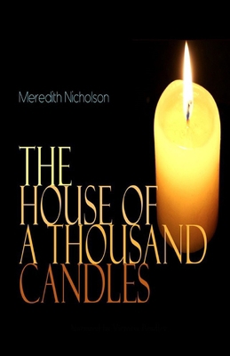 The House of a Thousand Candles Illustrated B08R7C2RFN Book Cover