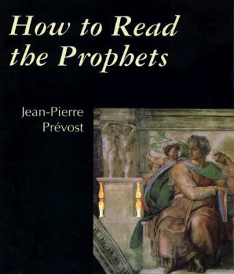 How to Read the Prophets B004GQOXE8 Book Cover