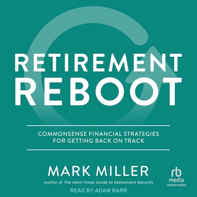 Retirement Reboot: Commonsense Financial Strate... B0CV3KR99C Book Cover