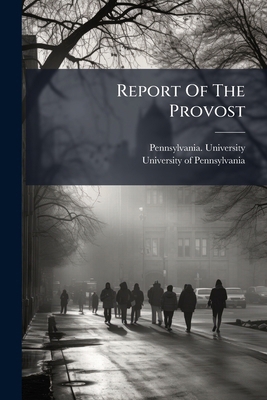 Report Of The Provost 1179714806 Book Cover