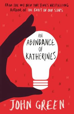 An Abundance of Katherines B008BSOAPE Book Cover