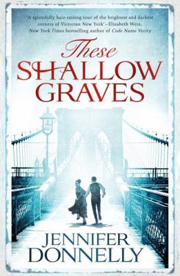 These Shallow Graves 1471405141 Book Cover