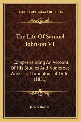 The Life Of Samuel Johnson V1: Comprehending An... 1166608506 Book Cover