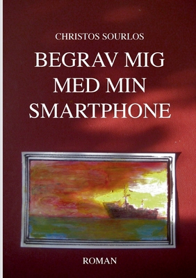 Begrav mig med min smartphone (Swedish Edition) [Swedish]            Book Cover