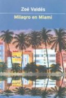 Milagro en Miami (Spanish Edition) [Spanish] 8408037447 Book Cover