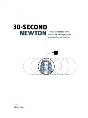 30 Second Newton /anglais [French] 1782403116 Book Cover