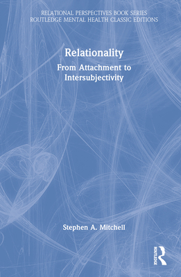 Relationality: From Attachment to Intersubjecti... 1032208953 Book Cover