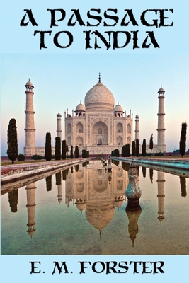 A Passage to India 1515442063 Book Cover