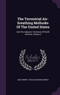 The Terrestrial Air-Breathing Mollusks of the U... 1347662375 Book Cover