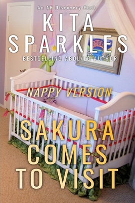 Sakura Comes To Visit - Nappy Version            Book Cover