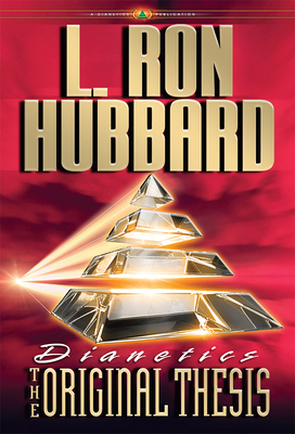 Dianetics: The Original Thesis 1403144869 Book Cover