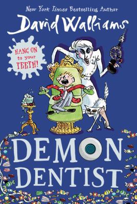 Demon Dentist 0062417053 Book Cover